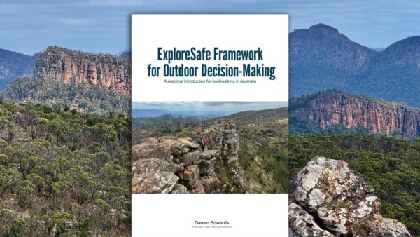 ExploreSafe-Framework Cover of exploresafe framework for outdoor decision-making, a practical introduction for bushwalking in australia, by darren edwards, founder of trail hiking australia, showing a hiker on a rocky ridge